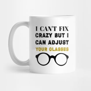 Funny Optometrist Optometry Eyes Doctor Joke Ophthalmology Mug